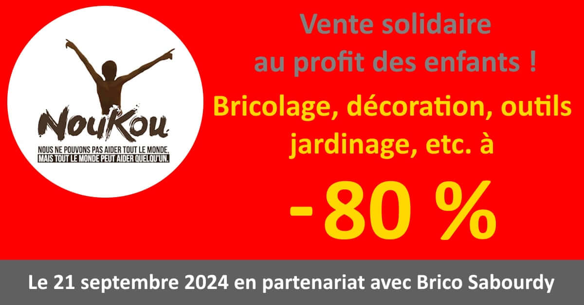 Vente solidaire – Magasin Brico Sabourdy – Matériel de bricolage remisé à minimum 80% – 21 septembre